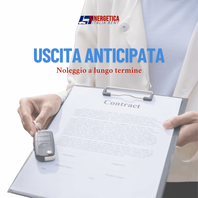 Uscita anticipata noleggio a lungo termine: restituzione veicolo e chiusura contratto prima della scadenza